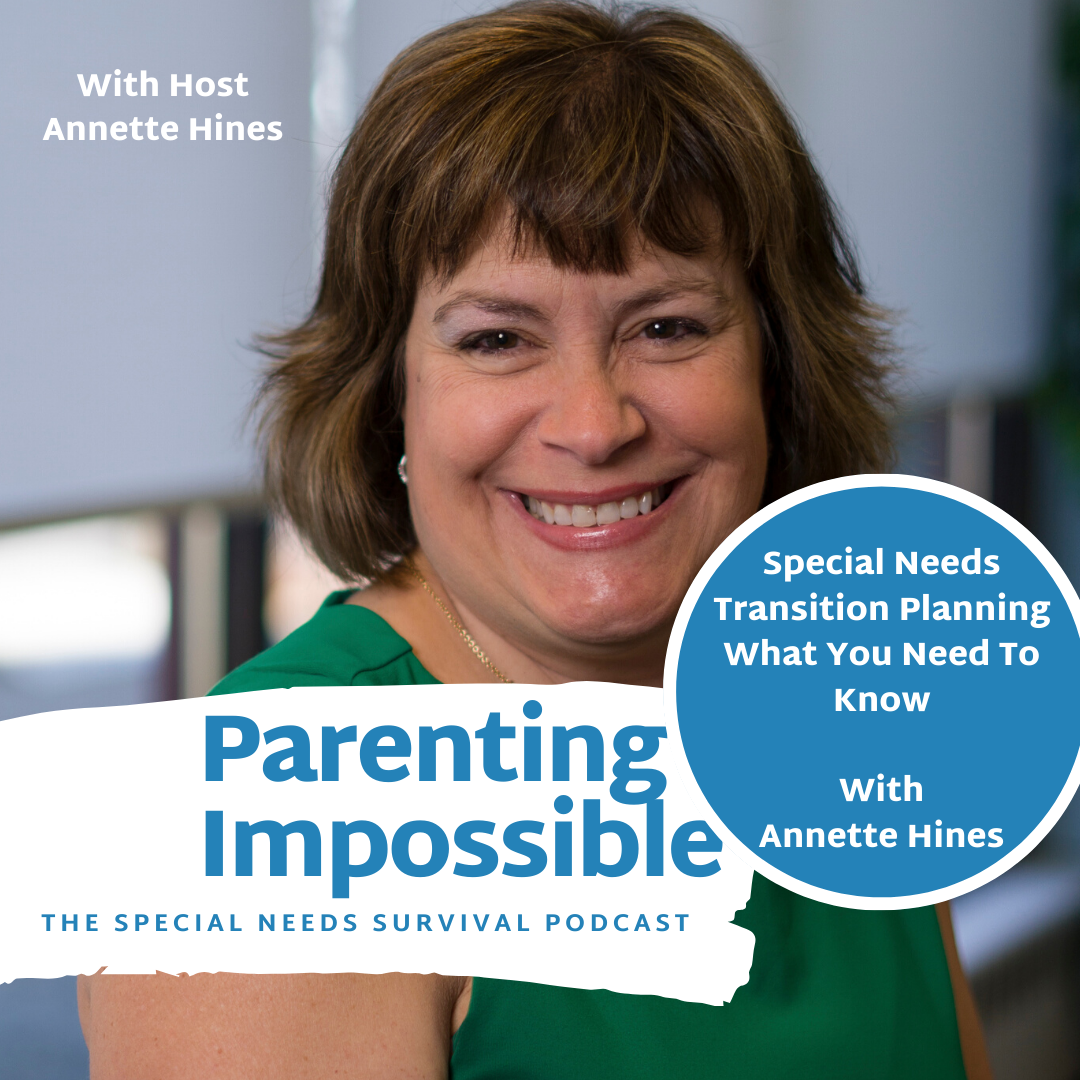 Ep 35: Special Needs Transition Planning-What You Need To Know - The ...