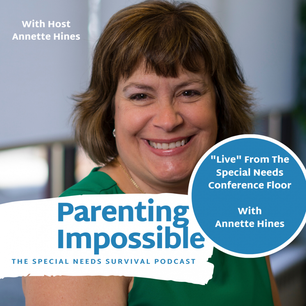 Ep 40 Live From The Special Needs Conference Floor The Special Needs