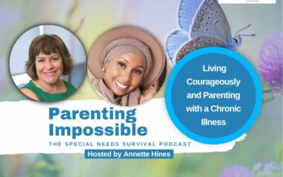 Living Courageously and Parenting with a Chronic Illness