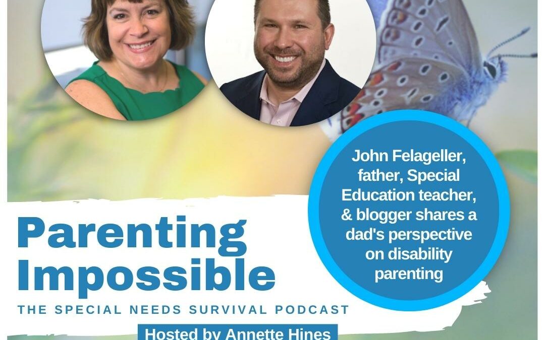 John Felageller Shares a Dad’s Perspective on Disability Parenting