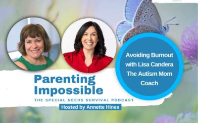 Avoiding Burnout with Lisa Candera The Autism Mom Coach