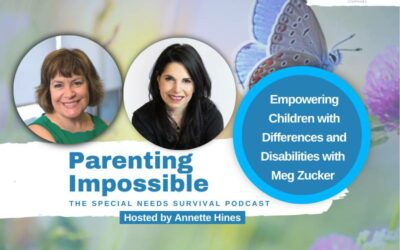 Empowering Children with Differences and Disabilities with Meg Zucker