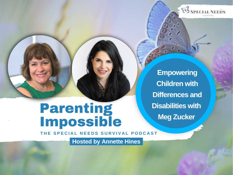 Empowering Children with Differences and Disabilities with Meg Zucker