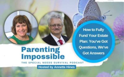 How to Fully Fund Your Estate Plan: You’ve Got Questions, We’ve Got Answers